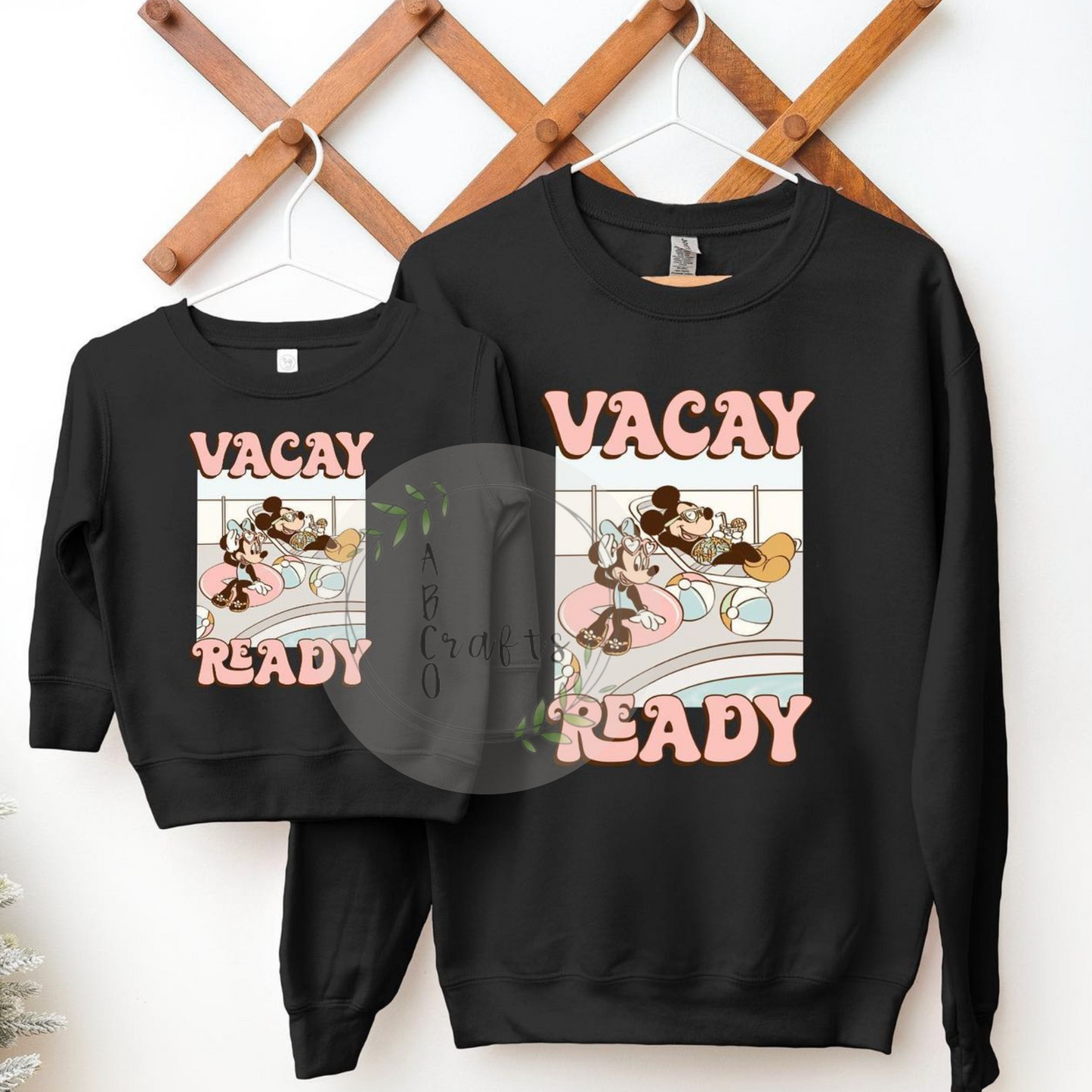 Vacay Ready ( adult/kids)