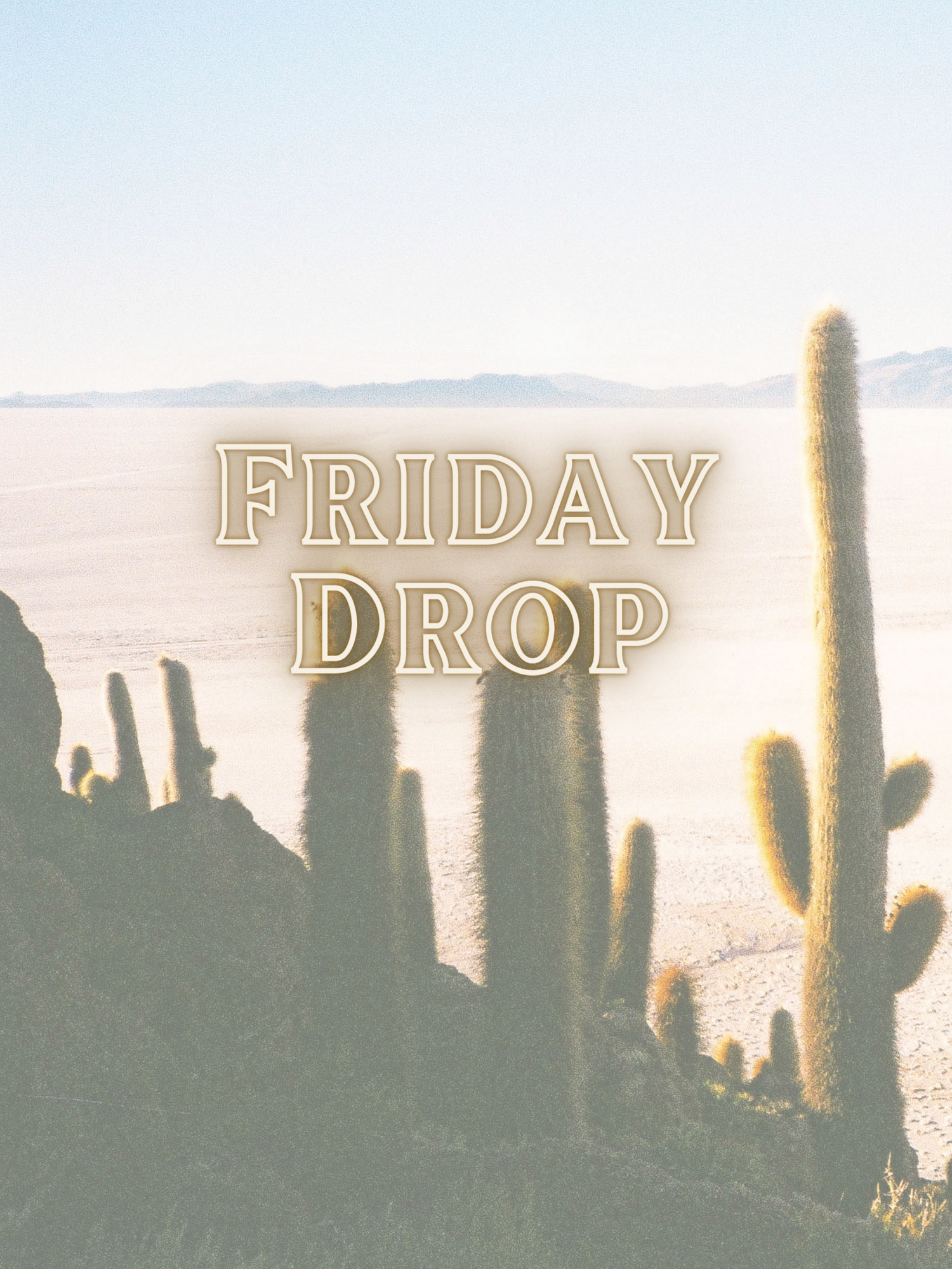 Friday Drops