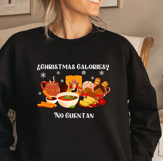 Christmas calories no cuentan crewneck sweater
