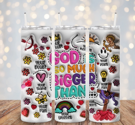 God is Bigger Than Tumbler