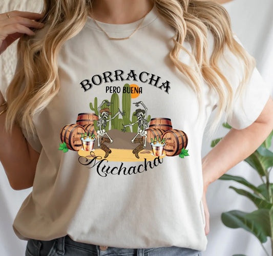 Borracha pero Buena Muchacha Tshirt