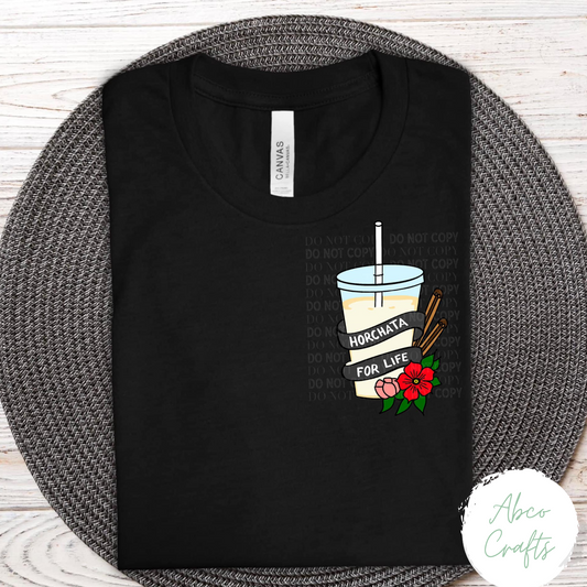HORCHATA 4 LIFE TSHIRT